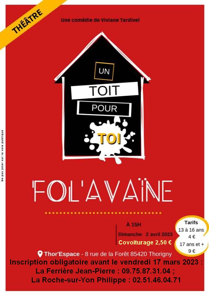 "Un toit pour Toi" avec la Troupe de Fol'Avane de Saint-Florent-des-Bois (Vende)