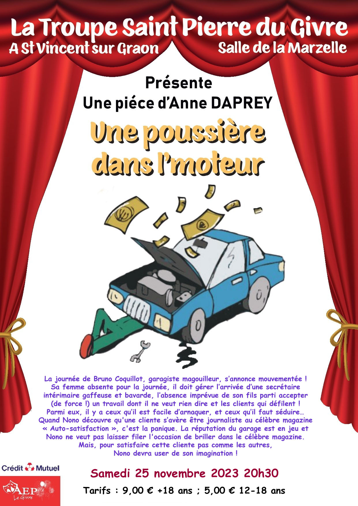 "Une poussire dans l'moteur" une comdie d'Anny Daprey
