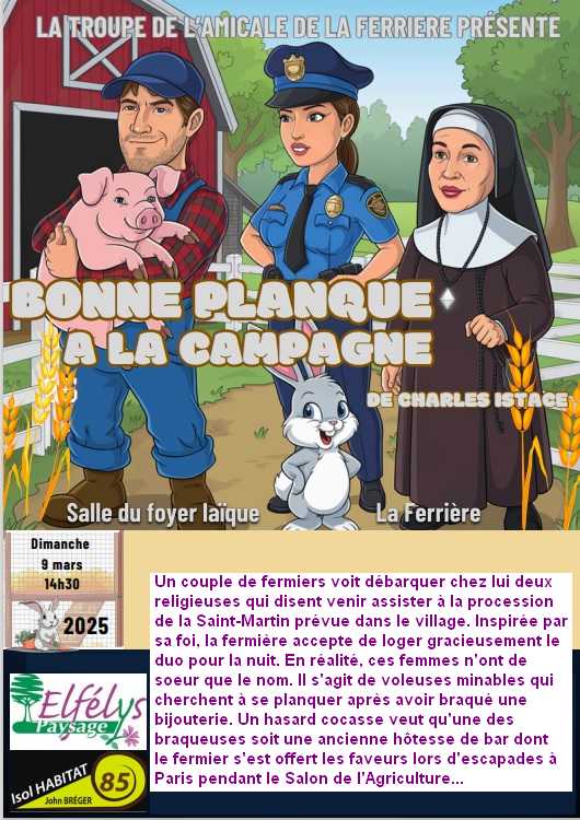 Thtre "Bonne planque  la campagne" avec la Troupe de l'ALF,  La Ferrire (Vende)