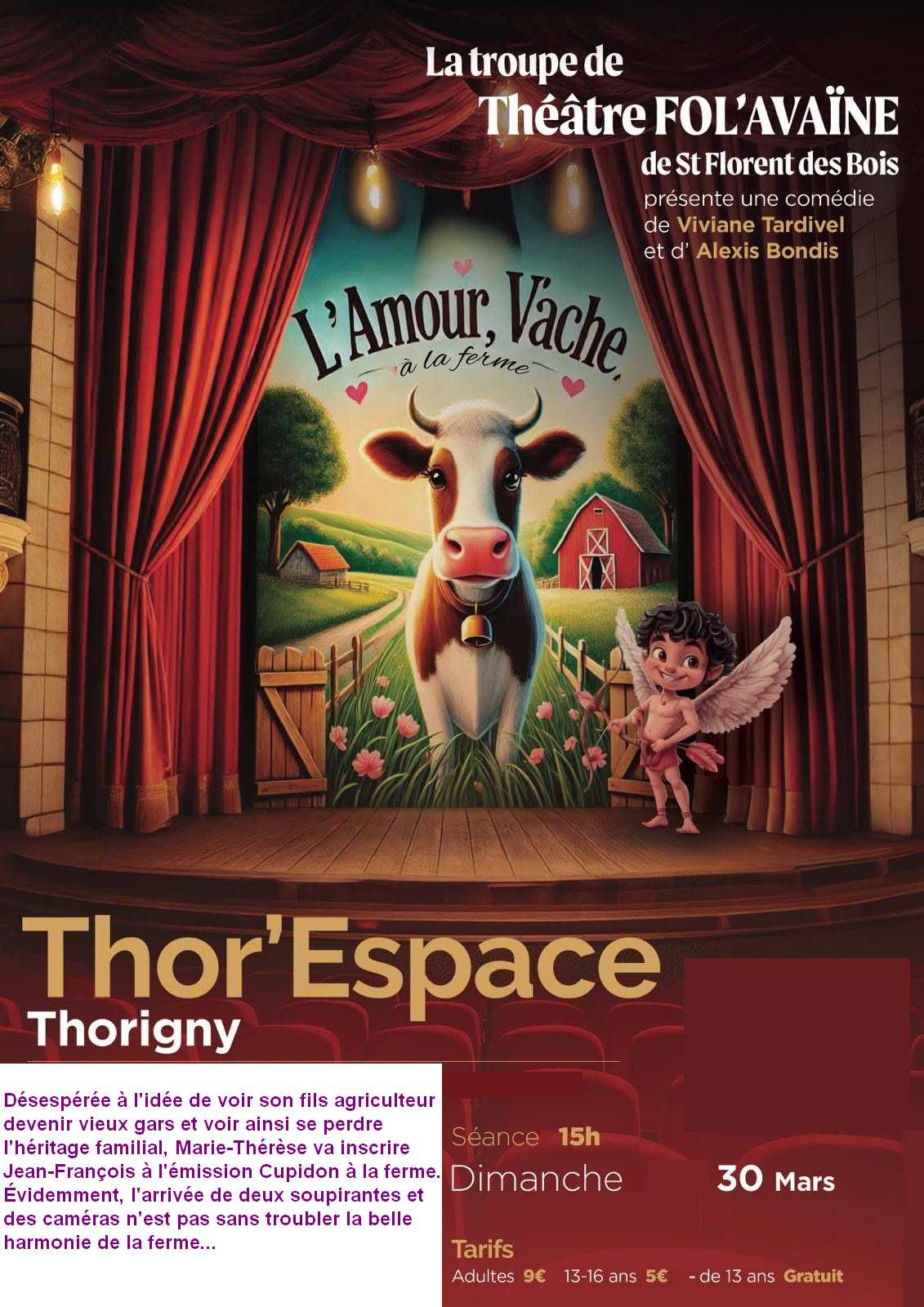 Thtre "L'amour, vache,  la ferme" avec la Troupe de Fol'Avane,  Thorigny (Vende)